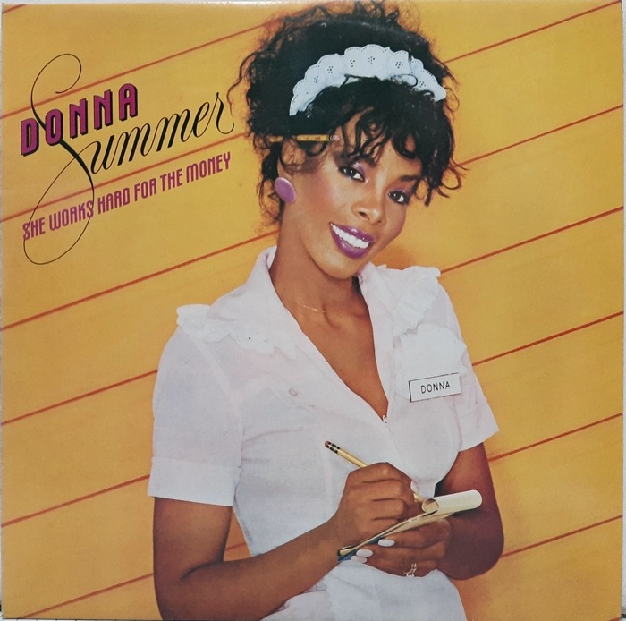 DONNA SUMMER / SHE WORKS HARD FOR THE MONEY