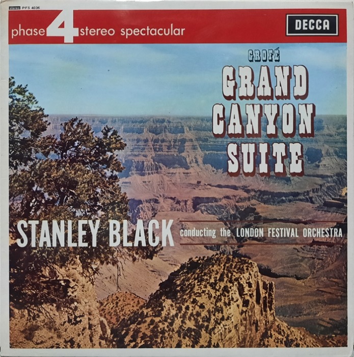 Grofe : Grand Canyon Suite Stanley Black
