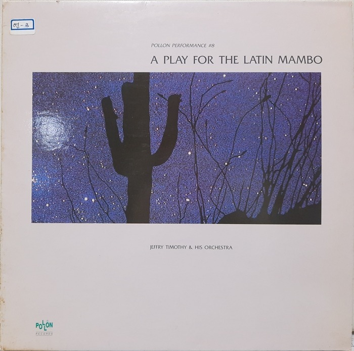 A PLAY FOR THE LATIN MAMBO / Jeffry Timothy &amp; his Orch.