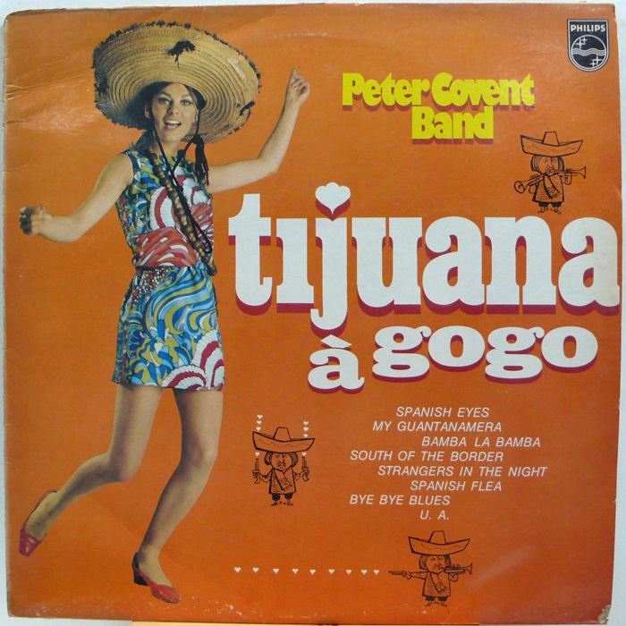 Peter Covent Band / tijuana a go go