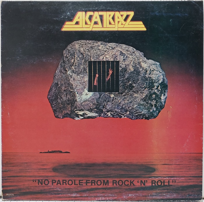 ALCATRAZZ / NO PAROLE FROM ROCK N ROLL(수입 카피음반)