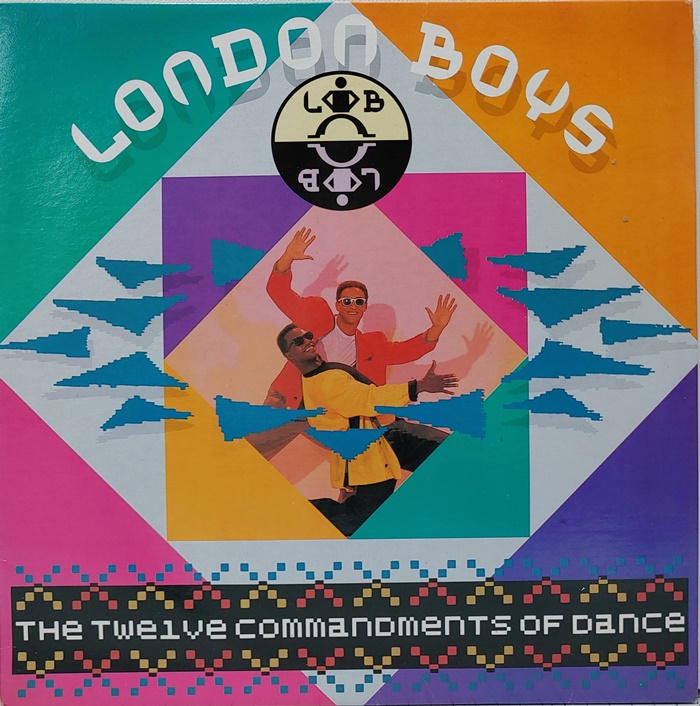 LONDON BOYS / THE TWELVE COMMANOMENTS OF DANCE