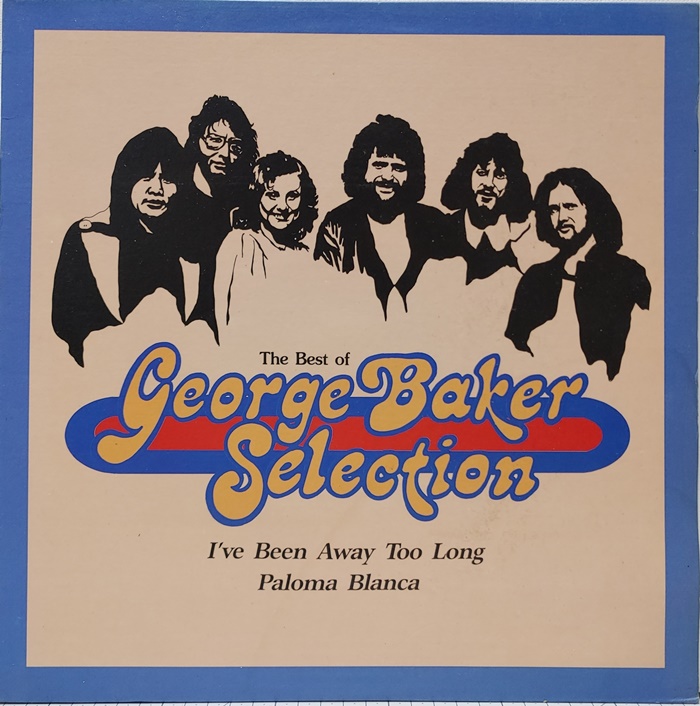 THE BEST OF GEORGE BAKER SELECTION