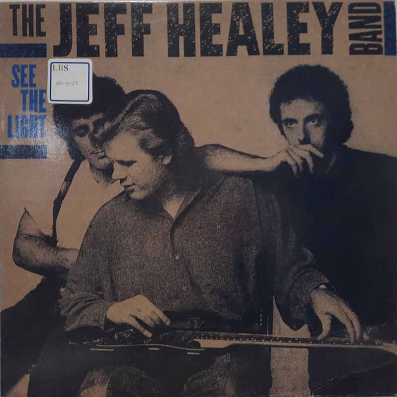 JEFF HEALEY / SEE THE LIGHT