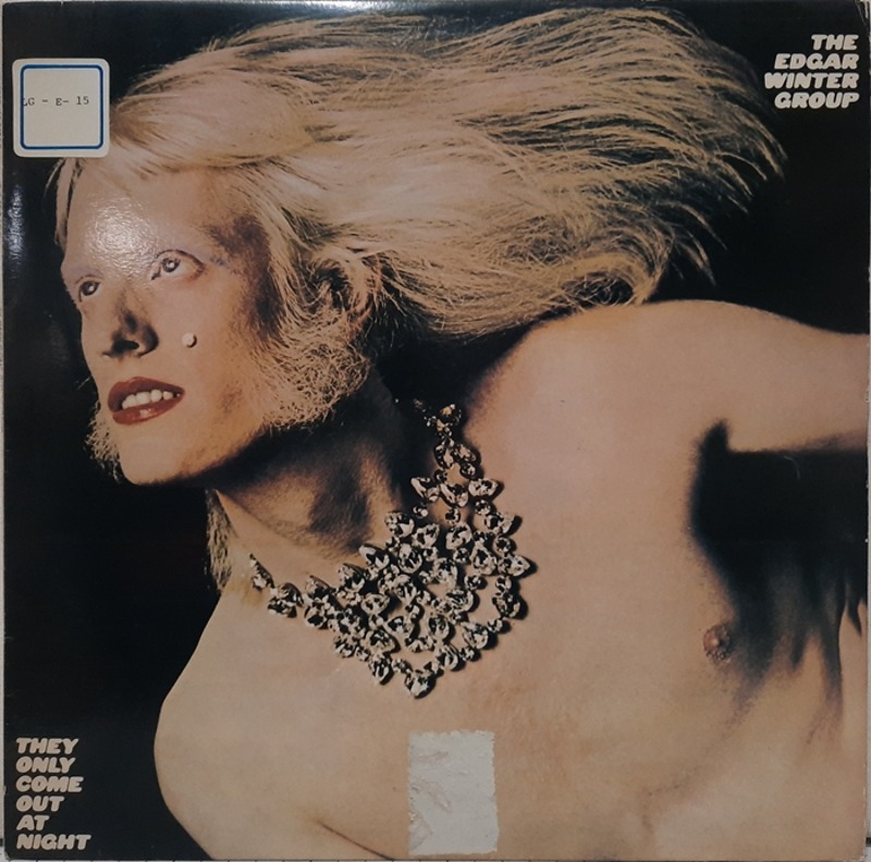THE EDGAR WINTER GROUP / THEY ONLY COME OUT AT NIGHT